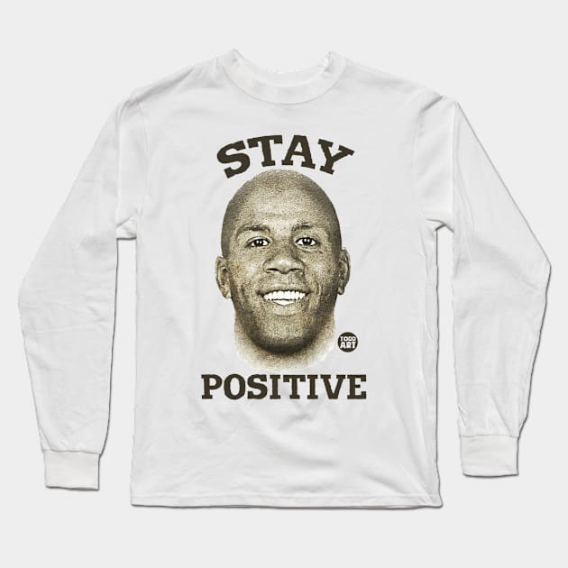 stay positive Long Sleeve T-Shirt by toddgoldmanart